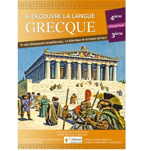 Livre Scolaire Je découvre la langue grec 4e